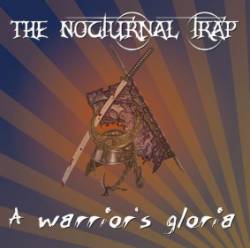 The Nocturnal Trap : The Warriors Gloria
